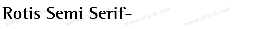 Rotis Semi Serif字体转换